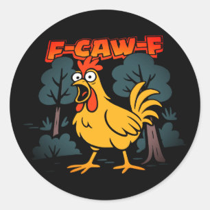 Rolig Kyckling T-Shirt – F-Caw-F Seriestil Konst Runt Klistermärke