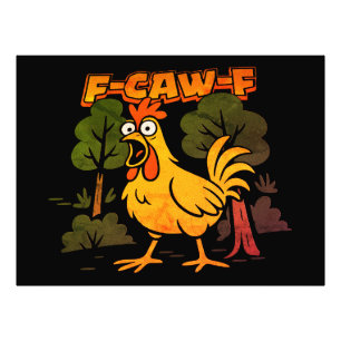 Rolig Kycklingdesign – F-Caw-F Tecknad Djurhumor Fototryck