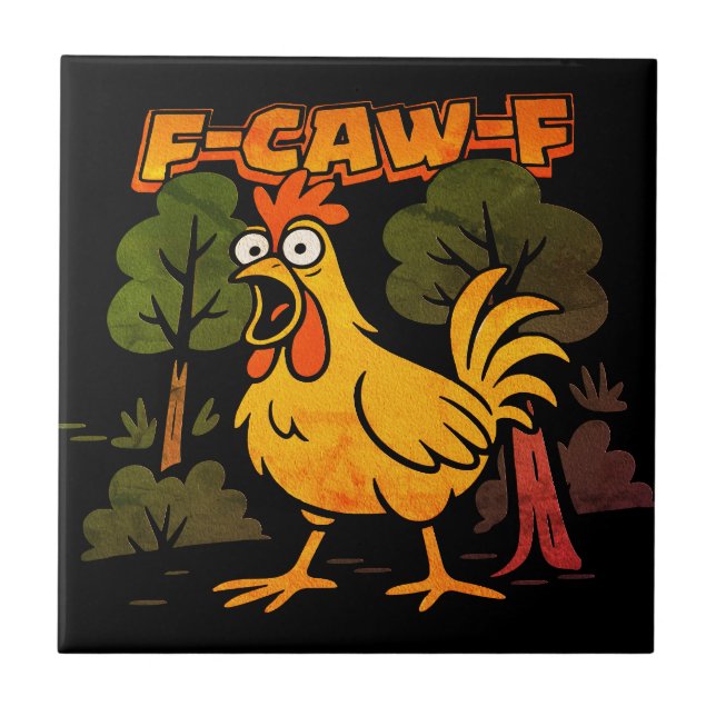 Rolig Kycklingdesign – F-Caw-F Tecknad Djurhumor Kakelplatta (Framsidan)