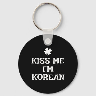 Rolig Kyss mig, jag är koreansk St. Patrick's Day Nyckelring