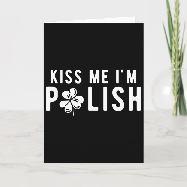 Rolig Kyss mig, jag är polack St. Patricks dag  Kort (Framsida)