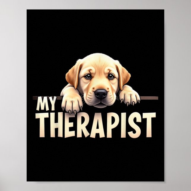 Rolig Lab Valp Min Terapeut Labrador Hund  Poster (Framsidan)