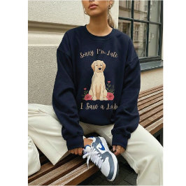 Rolig Labrador Ursäkta jag är sen jag såg en hund T Shirt