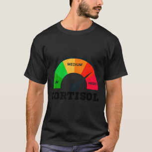 Rolig låg kortisol skjorta rolig stress kortisol t shirt