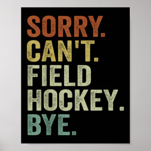 Rolig landhockey - ledsen kan inte landhockey hej  poster