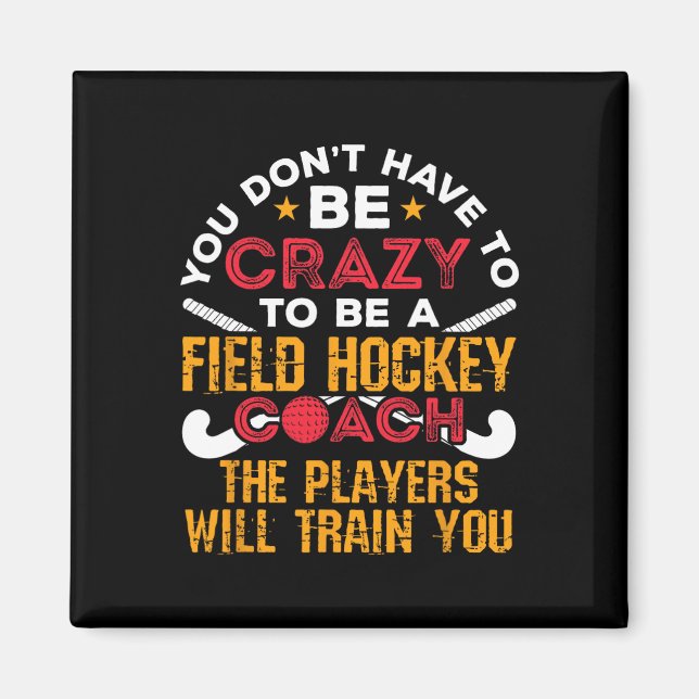 Rolig landhockeytränare  magnet (Framsidan)
