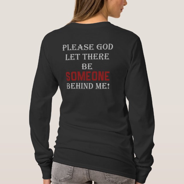 Rolig Långsam Löpare - Inte Sist Citat T Shirt (Baksida)
