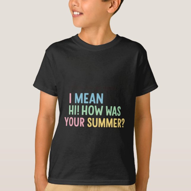 Rolig lärar sommar hälsningscitat design t shirt (Framsida)