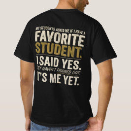 Rolig Lärare Favorit Elev Humor T-Shirt