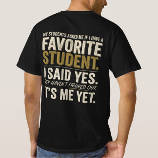 Rolig Lärare Favorit Elev Humor T-Shirt