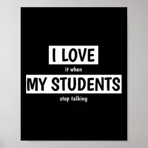 Rolig lärare jag älskar när mina elever slutar pra poster