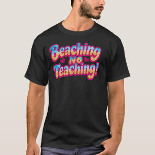 Rolig Lärare T-shirt Sista Skoldagen Lärare