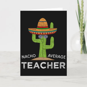 Rolig lärare uppskattning humor rolig nacho genoms kort