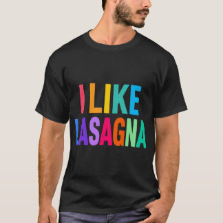 Rolig Lasagnejäkel, Jag Gillar Lasagne, Italiensk T Shirt
