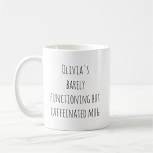 Rolig Lat Caffeine Citat Personligt Namn Kaffemugg
