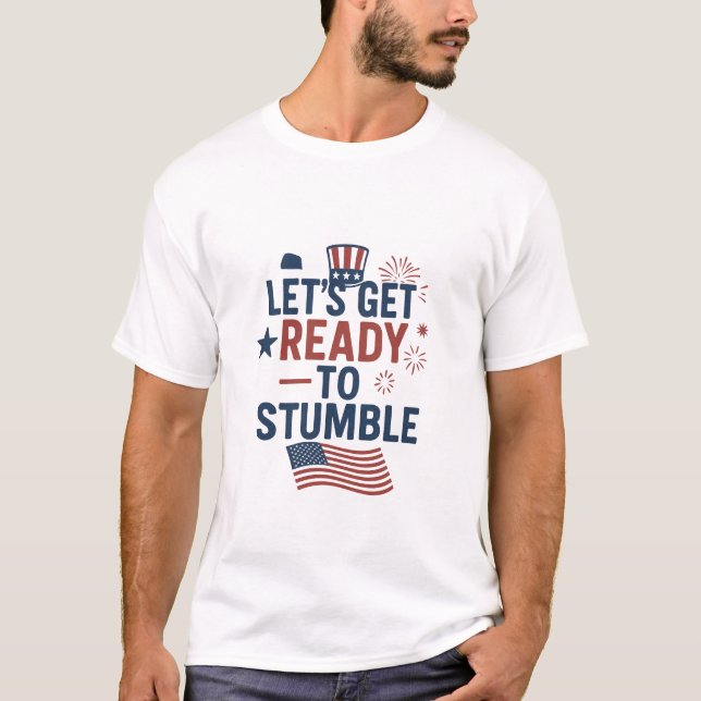 Rolig ”Låt oss förbereda oss för att snubbla” 4 ju T Shirt (Framsida)