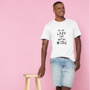 Rolig Lat T-Shirt med Citat Jag är inte lat