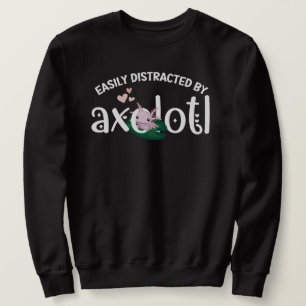 Rolig LÄTT DISTRAHERAD AV AXOLOTL Lång Ärmad Tröja
