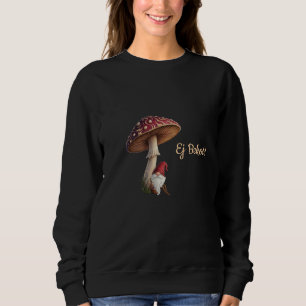 Rolig lettisk Ej Bekot-sweatshirt för svampplockni T Shirt