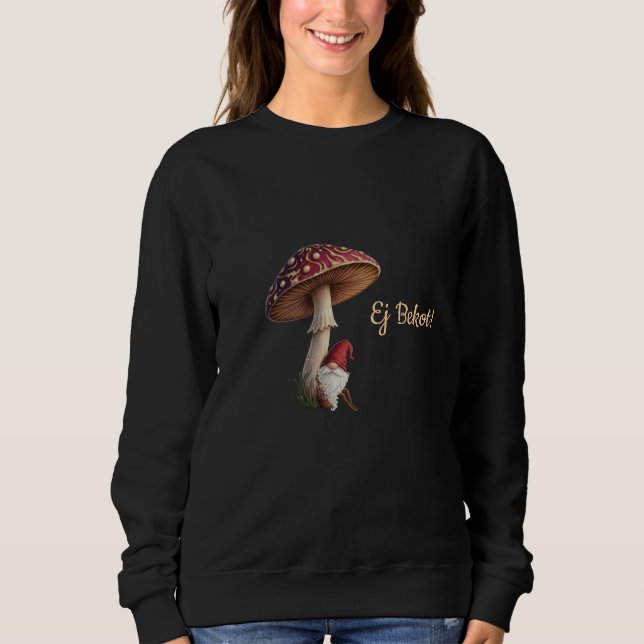 Rolig lettisk Ej Bekot-sweatshirt för svampplockni T Shirt (Framsida)
