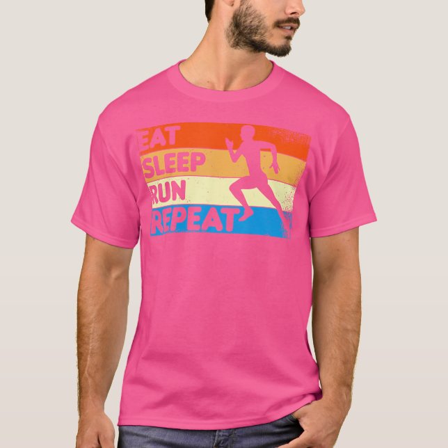 Rolig Löpning Löpare Äta Sova Springa Upprepa T Shirt (Framsida)