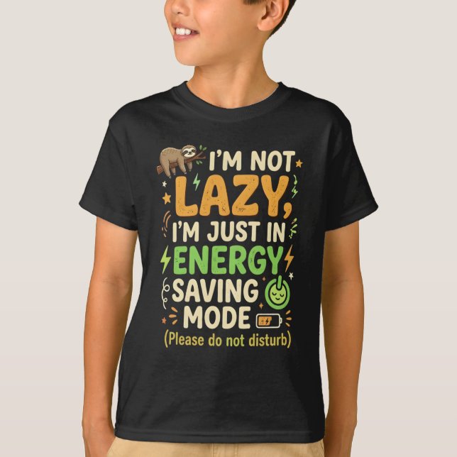 Rolig Lutfylld Energisparläge Typografi Design T Shirt (Framsida)