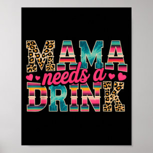 Rolig mamma behöver en drink öl vin älskare mors poster