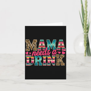 Rolig mamma behöver en drink öl vinälskare mors da kort