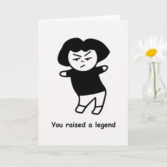 Rolig Mamma Kort Du Uppfostrade en Legend Humor (Liten växt)