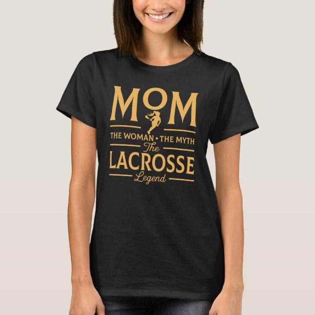 Rolig mamma Lacrosselegenden T Shirt (Framsida)
