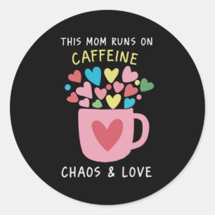 Rolig Mamma Liv Kaffe Kaos Kärlek Mamma Citat Runt Klistermärke