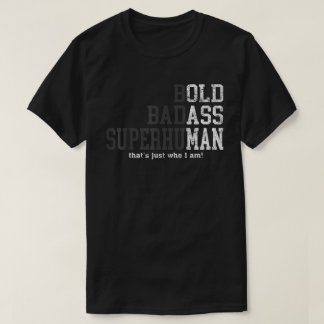 Rolig Man som Säger Gag-gåva Födelsedag Make Pappa T Shirt