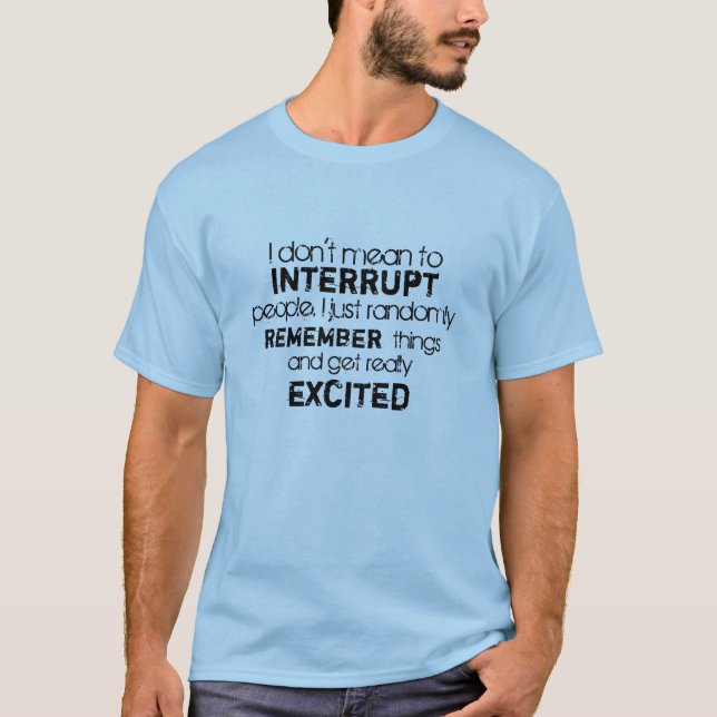 Rolig manar betyder jag inte att avbryta tee shirt (Framsida)