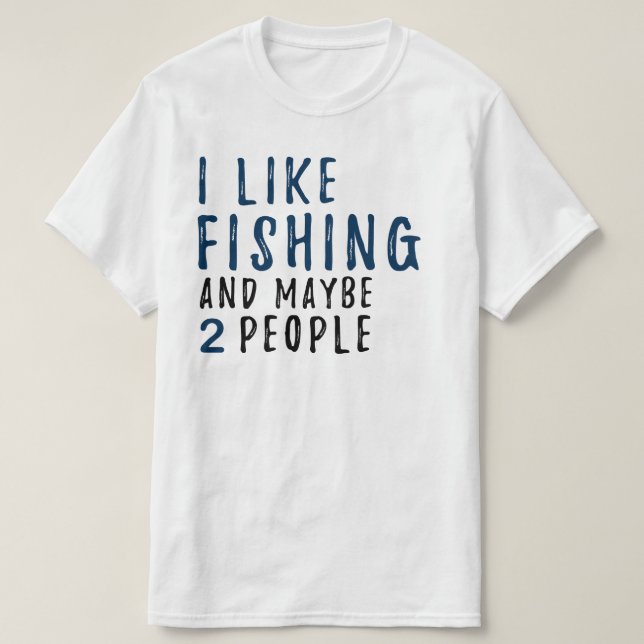 Rolig manar och sarkastisk fiskeskjorta t shirt (Design framsida)