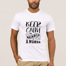 Rolig manlig sjuksköterska Keep Calm I'm Nearly Nu