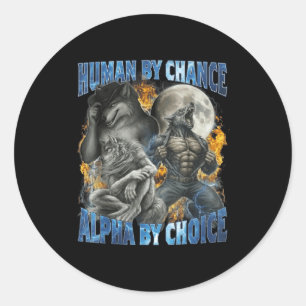 Rolig människa av en slump Alfa genom val Varg Mat Runt Klistermärke