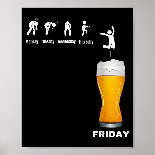 Rolig Mäns Vecka Från Måndag Till Fredag - Öl Alko Poster (Framsidan)