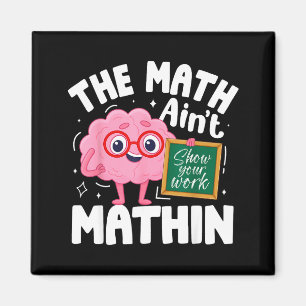 Rolig Matematiken Stämmer Inte Söt Visa Utregning Magnet