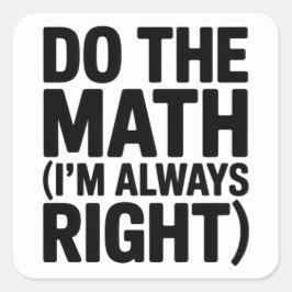 rolig matematiklärare humor meme skämt fyrkantigt klistermärke