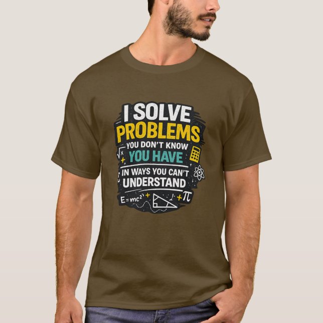 Rolig matematiklärare t-shirt jag löser problem pr (Framsida)