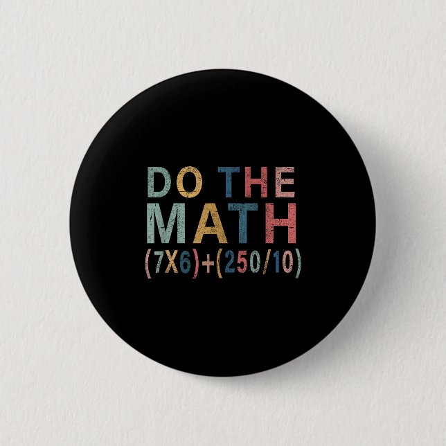 Rolig Math Meme-present För Lärare, Student Män Kv Knapp (Framsida)