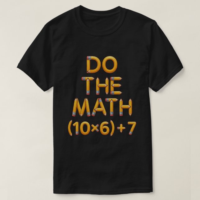 Rolig matte lärare gör matten (9x7)+4 t shirt (Design framsida)