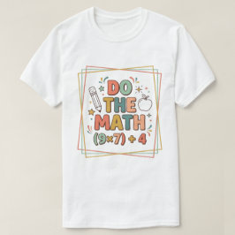 Rolig matte lärare gör matten (9x7)+4 t shirt
