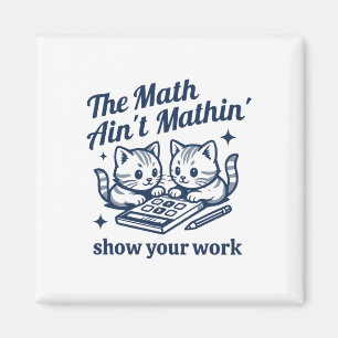 Rolig matte lärare Matten är inte matte Kitten Magnet