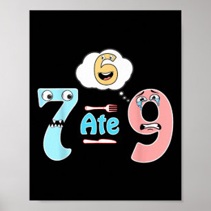 Rolig mattegåta 7 åt 9 Söt 67 Meme Utbildning Humo Poster