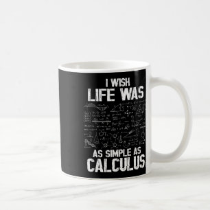 Rolig mattehumor, Calculus skämt, Jag önskar livet Kaffemugg