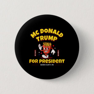 Rolig Mcdonald Trump För President 2024 Franska Po Knapp