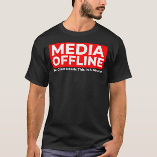 Rolig Media Offline Videoredigerare T-Shirt