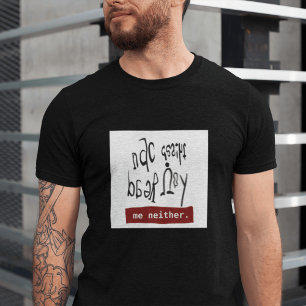 Rolig medvetenhet om dyslexi “Kan du läsa detta” T Shirt