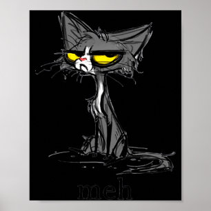 Rolig Meh Kattpresent För Kattälskare Poster